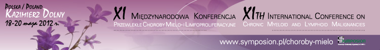 XI Międzynarodowa Konferencja Przewlekłe choroby limfo-i mieloproliferacyjne