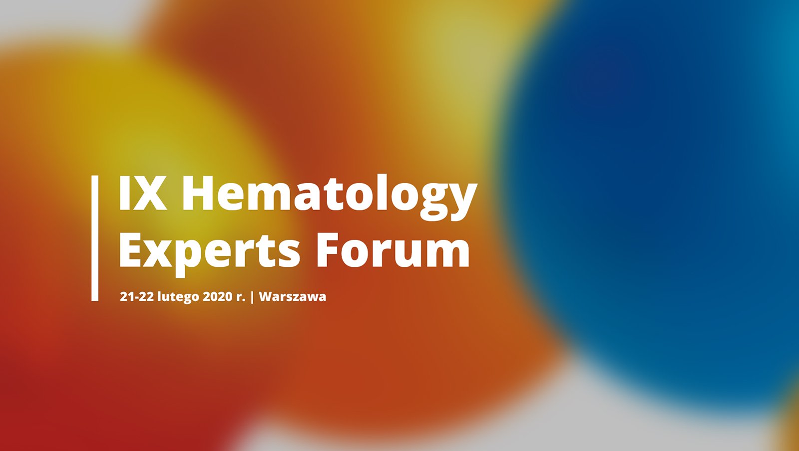 IX Hematology Experts Forum