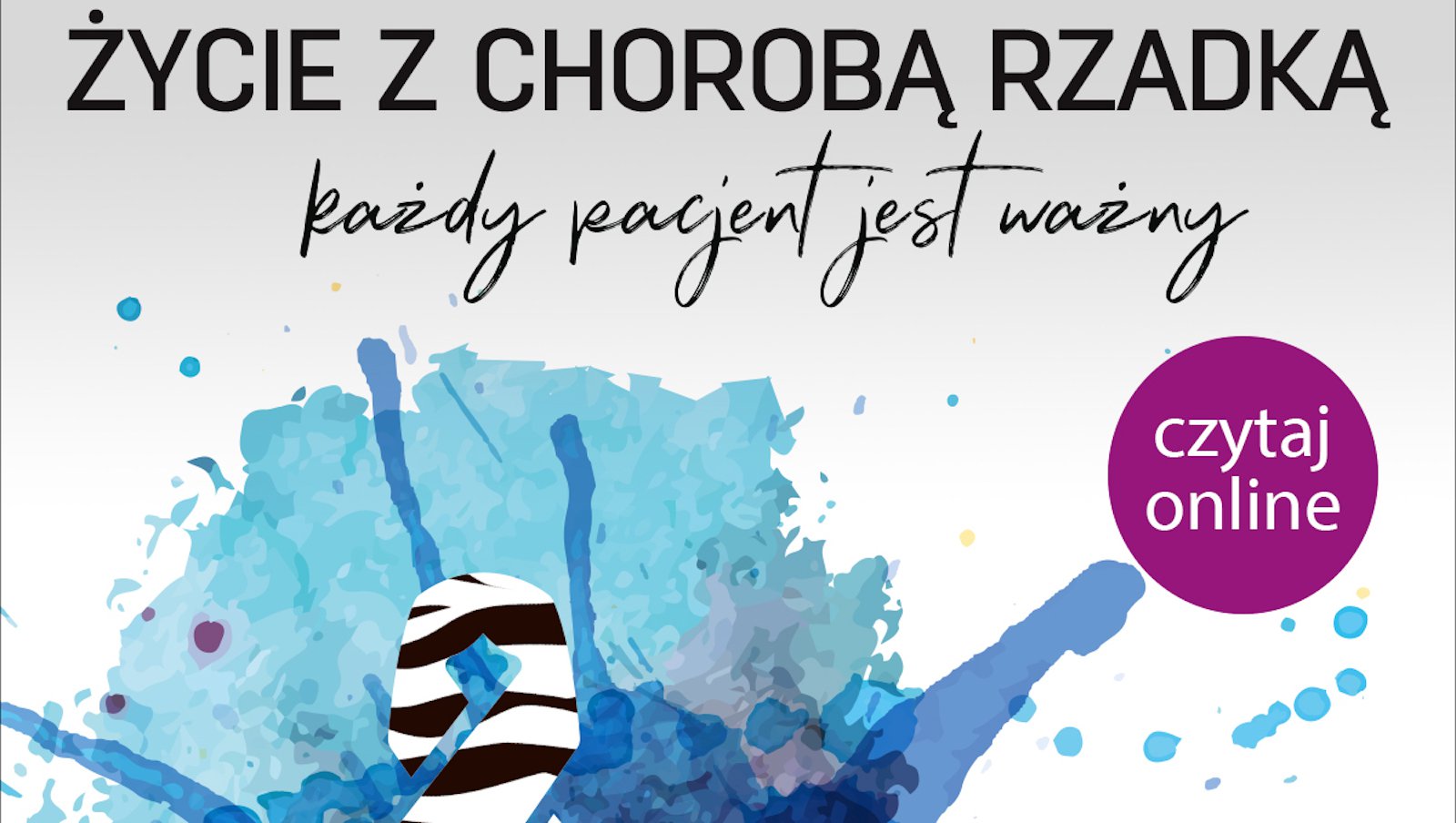 Ruszyła kampania edukacyjna „Życie z chorobą rzadką – każdy pacjent jest ważny”
