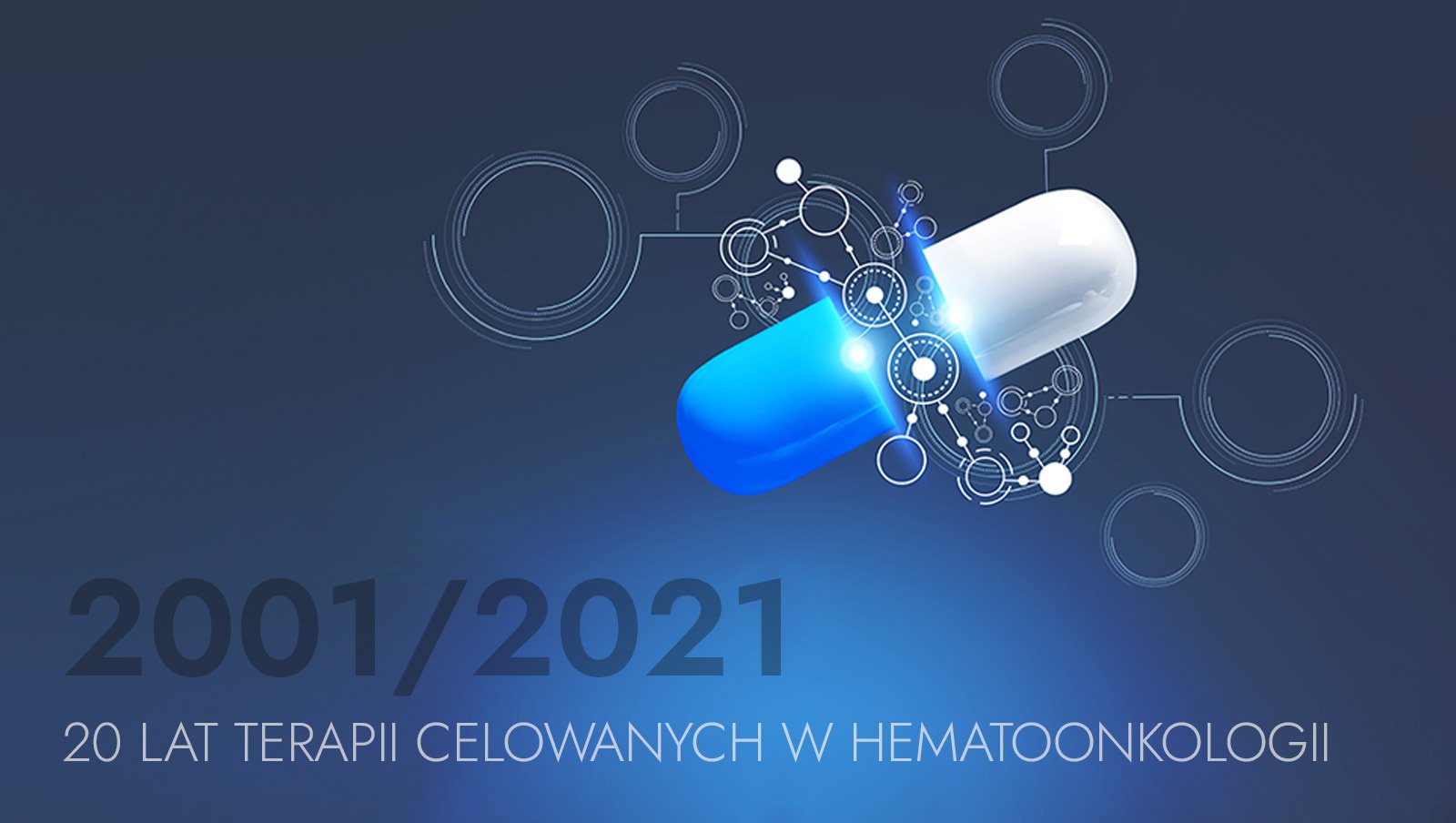 Już dzisiaj...Webinar „20 lat terapii celowanych w hematoonkologii”