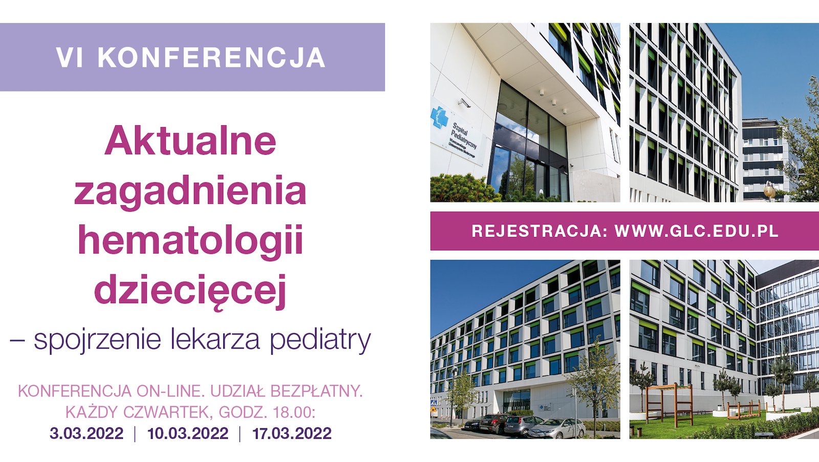 VI Konferencja „Aktualne zagadnienia hematologii dziecięcej – spojrzenie lekarza pediatry" 2022