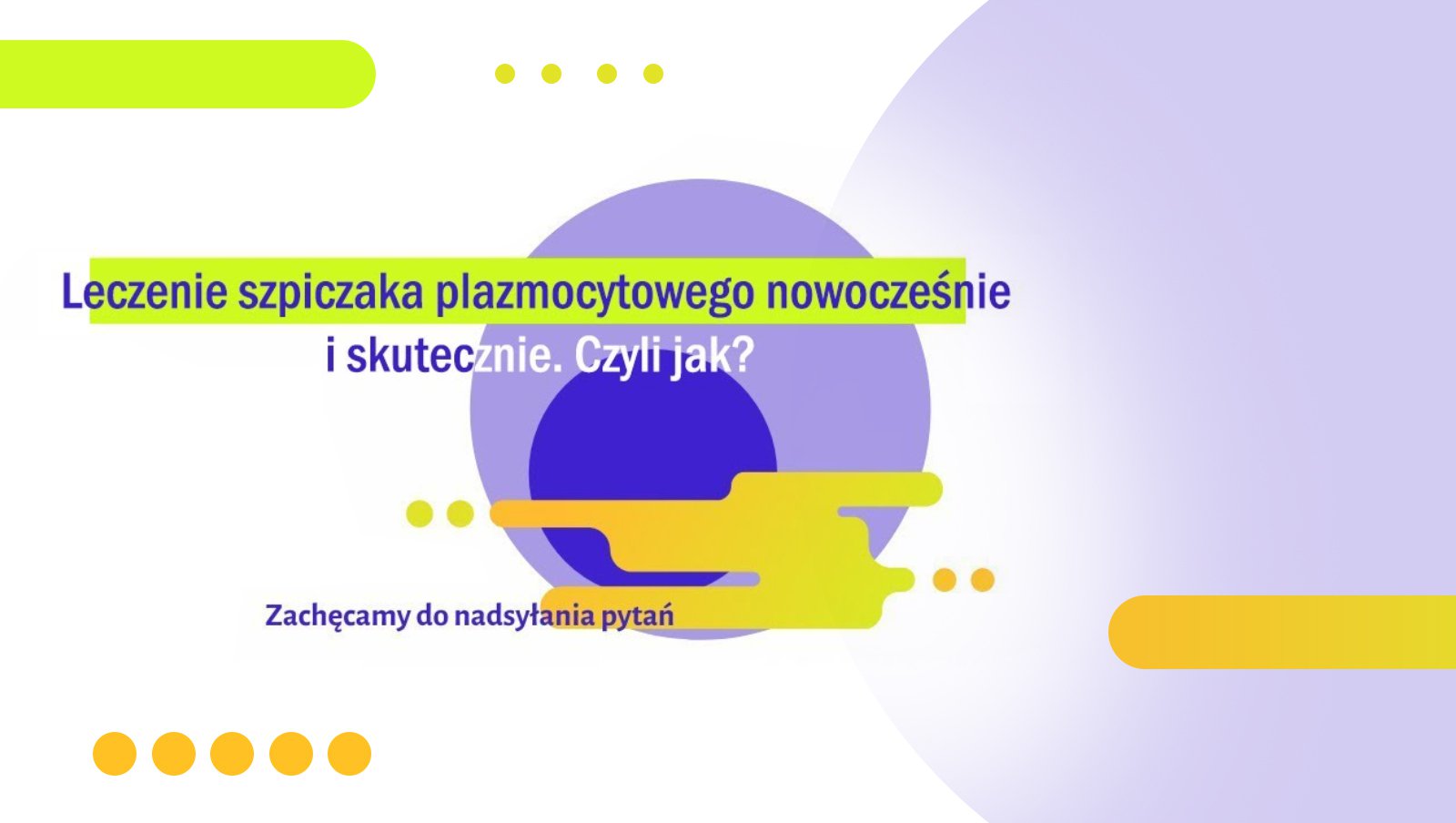 Debata online „Jak nowocześnie i skutecznie leczyć szpiczaka plazmocytowego” | 13.10.2020
