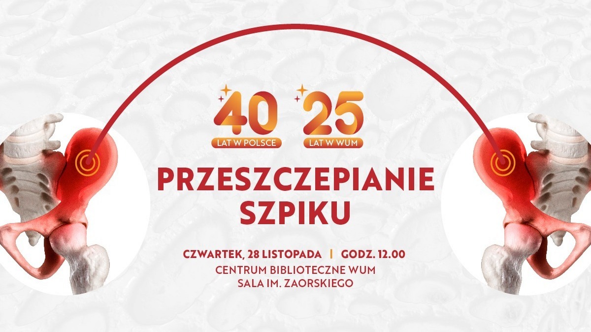 40 lat w Polsce, 25 lat w  WUM Przeszczepianie Szpiku | Zaproszenie na konferencję