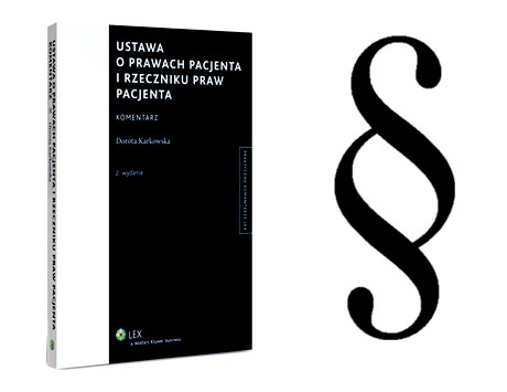 Komentarz do Ustawy o prawach pacjenta i Rzeczniku Praw Pacjenta