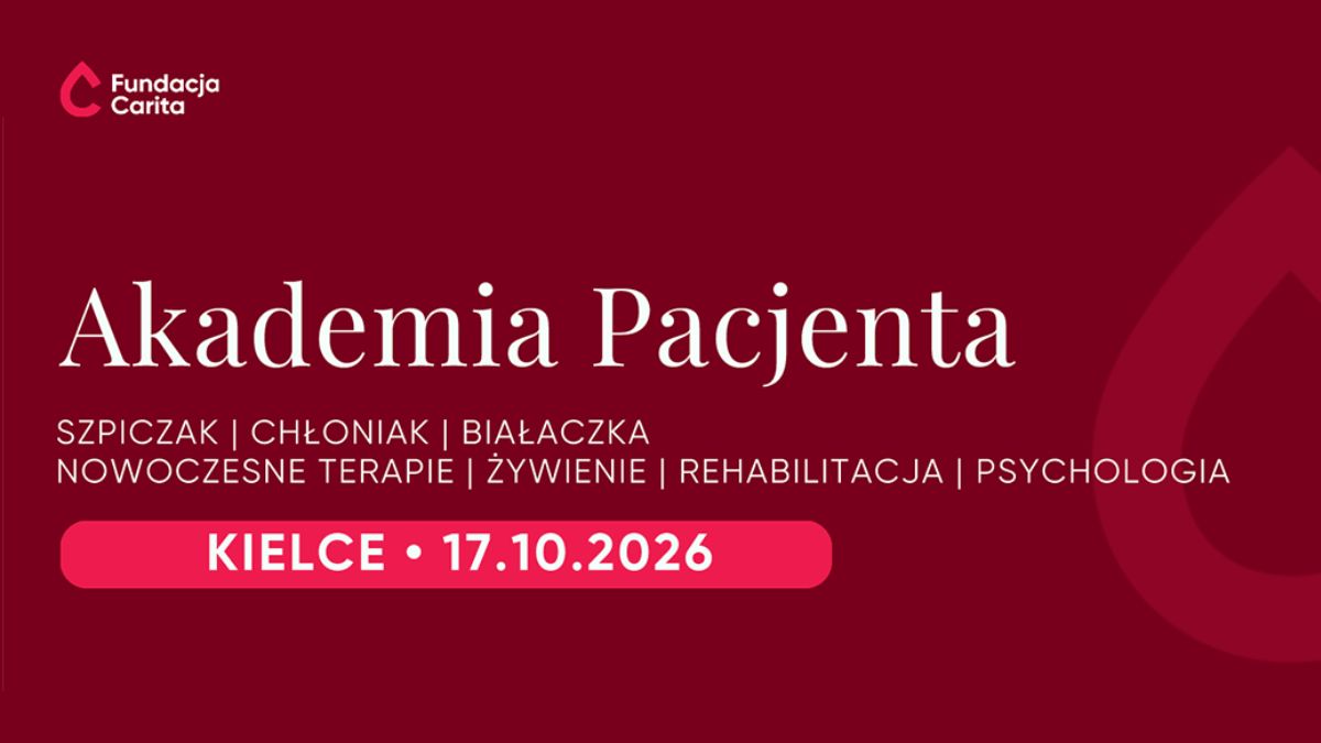 Jak odnaleźć się w leczeniu hematoonkologicznym i podejmować świadome decyzje na...
