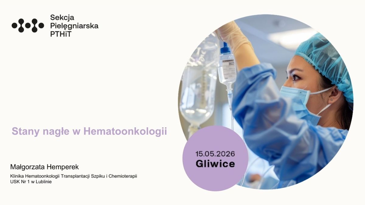 Mgr piel. Małgorzata Hemperek: „Stany nagłe rozwijają się bardzo szybko i wymagają...
