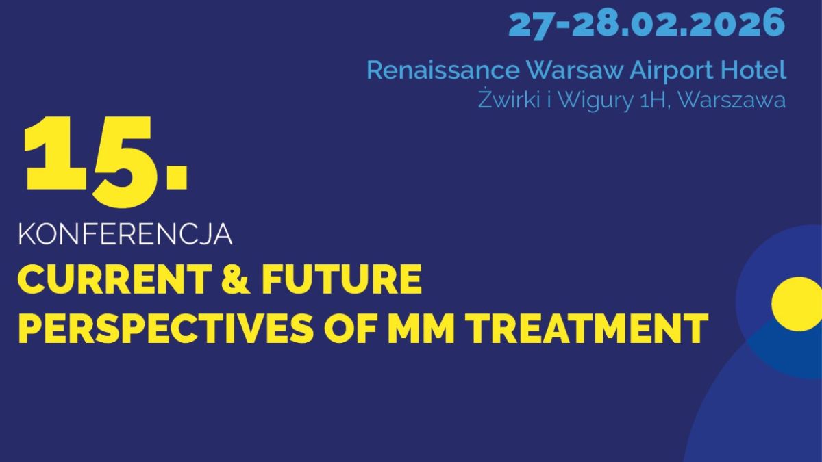 Current and Future Perspectives of Treatment of Multiple Myeloma: Innowacje, wyzwania,...