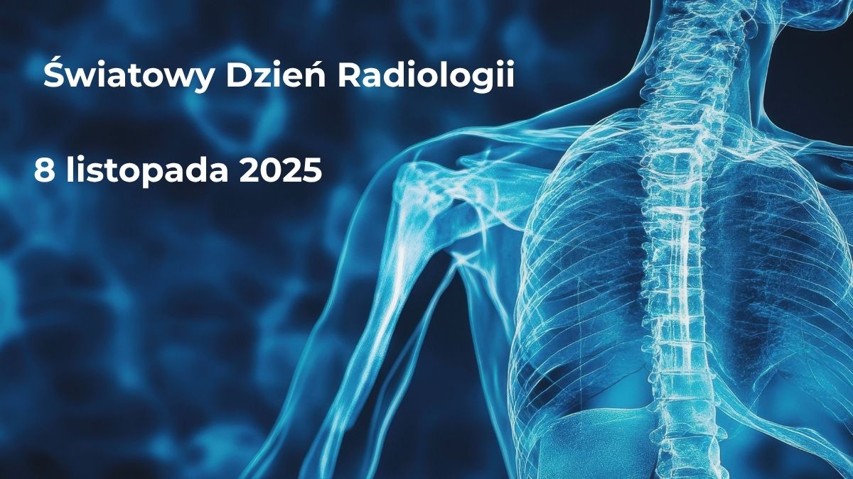 Widzieć to, co niewidoczne | Światowy Dzień Radiologii