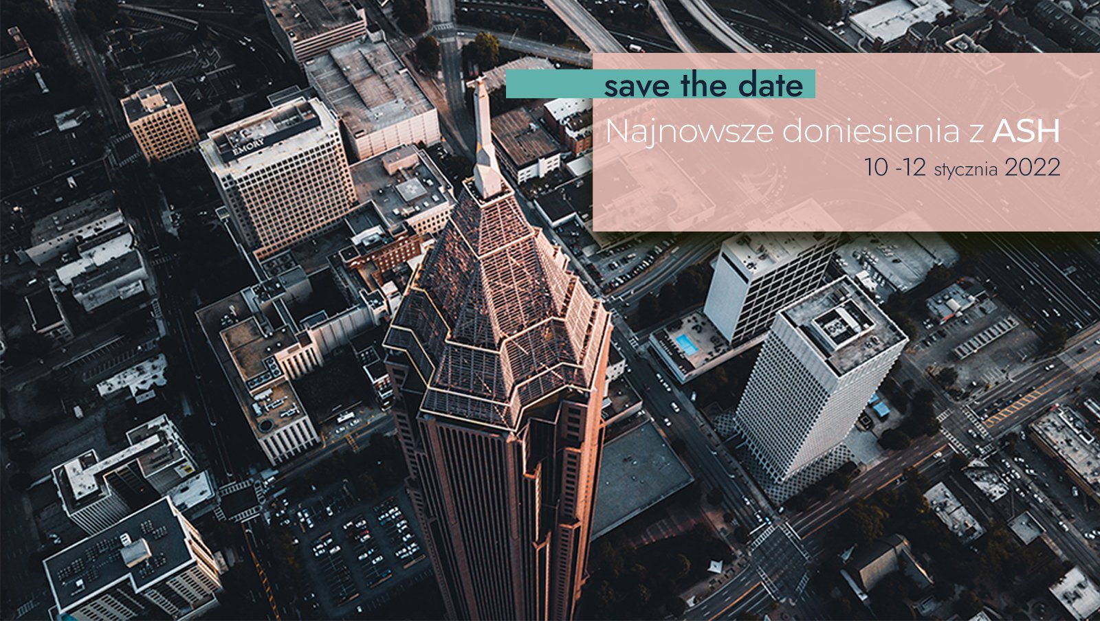 Już dzisiaj... Konferencja „Najnowsze doniesienia z ASH”