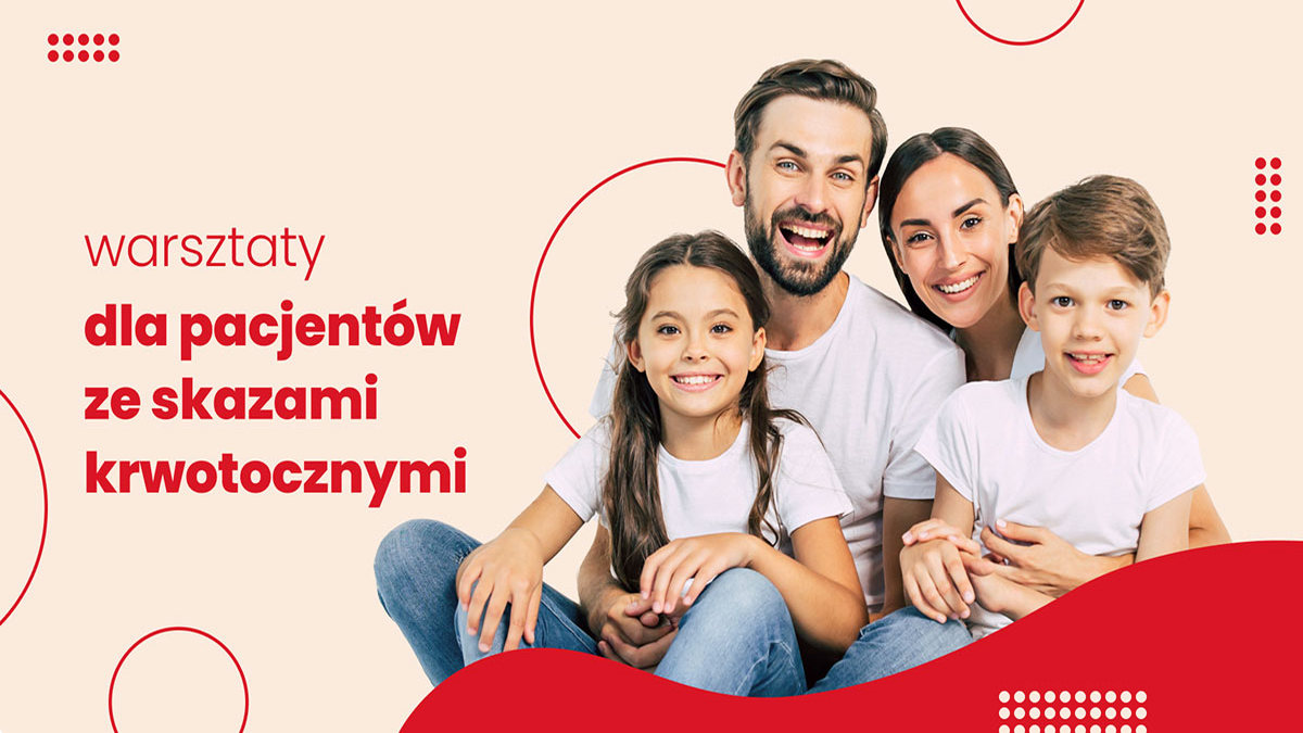 Warsztaty dla pacjentów ze skazami krwotocznymi | Zaproszenie