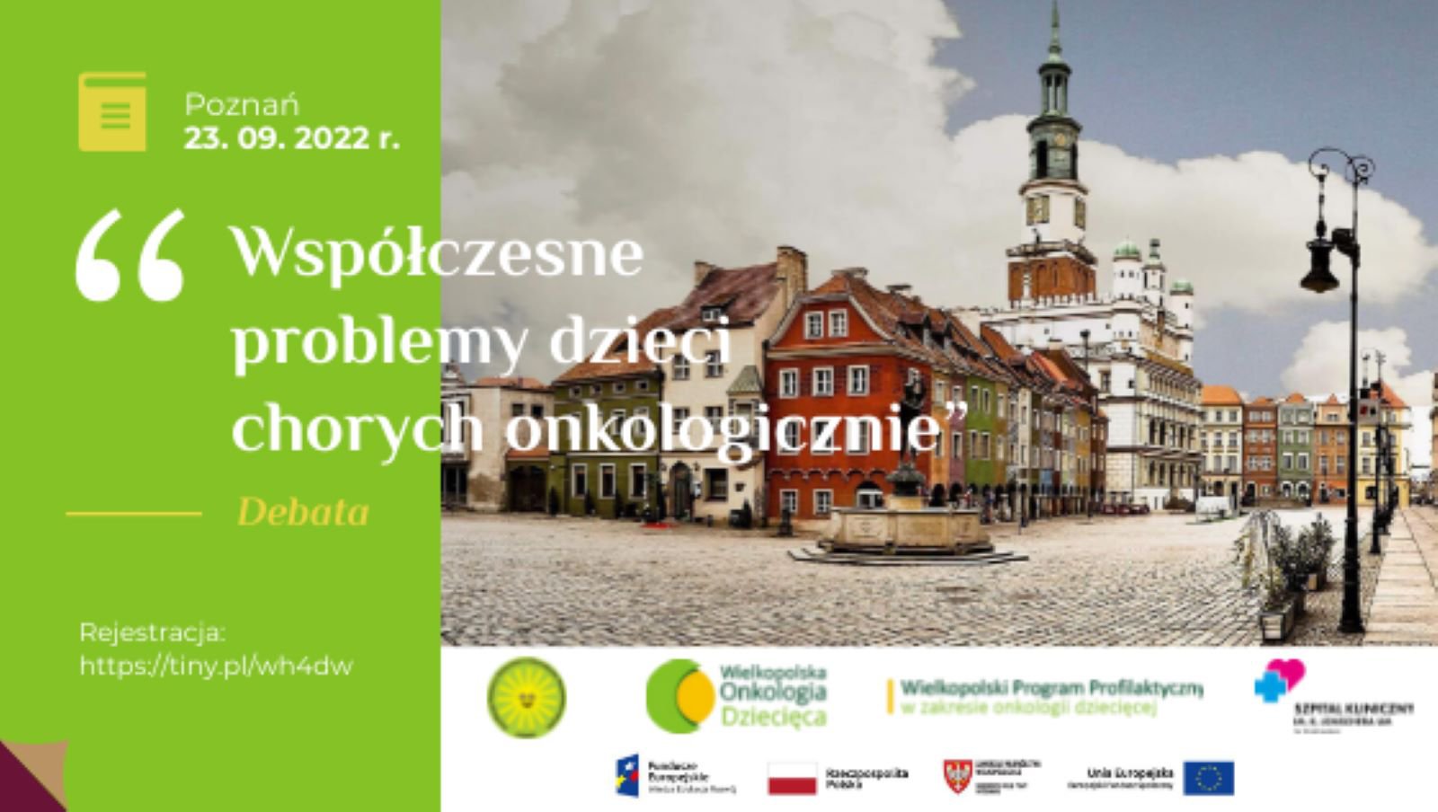 Debata „Współczesne problemy dzieci chorych onkologicznie" zwieńczy projekt Wielkopolskiej Onkologii Dziecięcej | 23 września 2022 roku