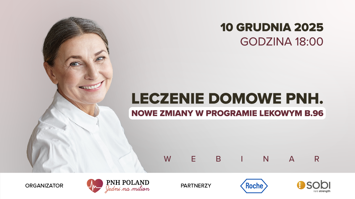 Nocna Napadowa Hemoglobinuria - wczoraj i dzisiaj | Zaproszenie