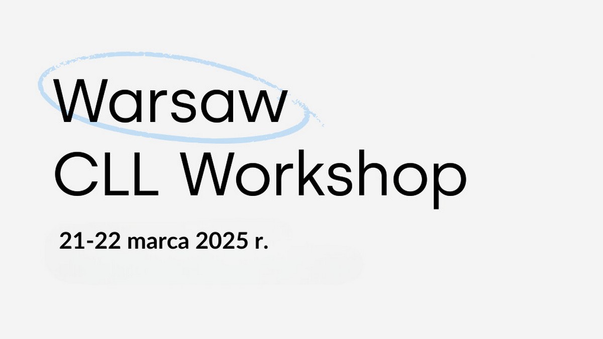 Warsaw CLL Workshop | Relacje cyfrowe już dostępne!