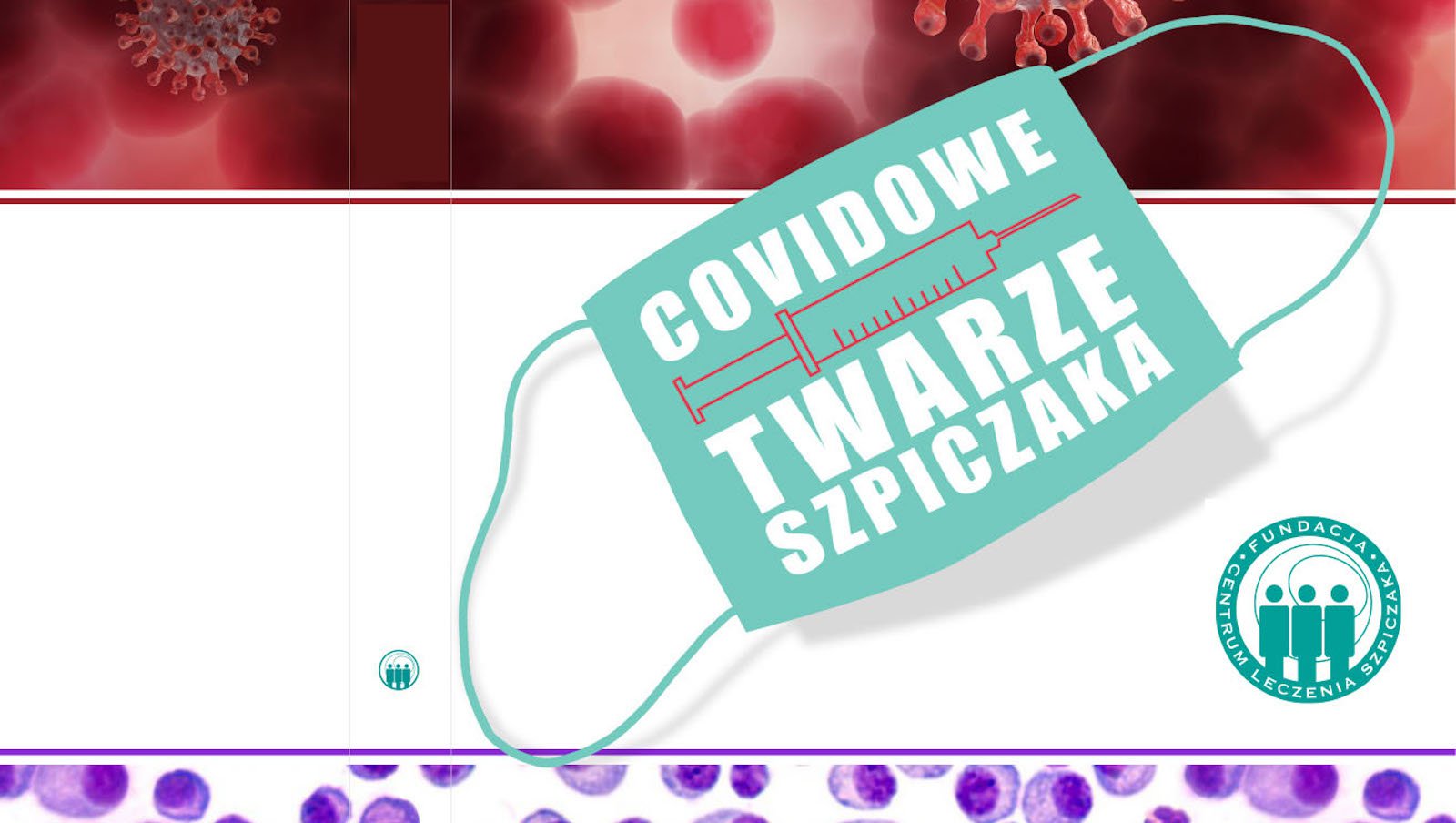 „Covidowe twarze szpiczaka", czyli książka, jakiej jeszcze nie było