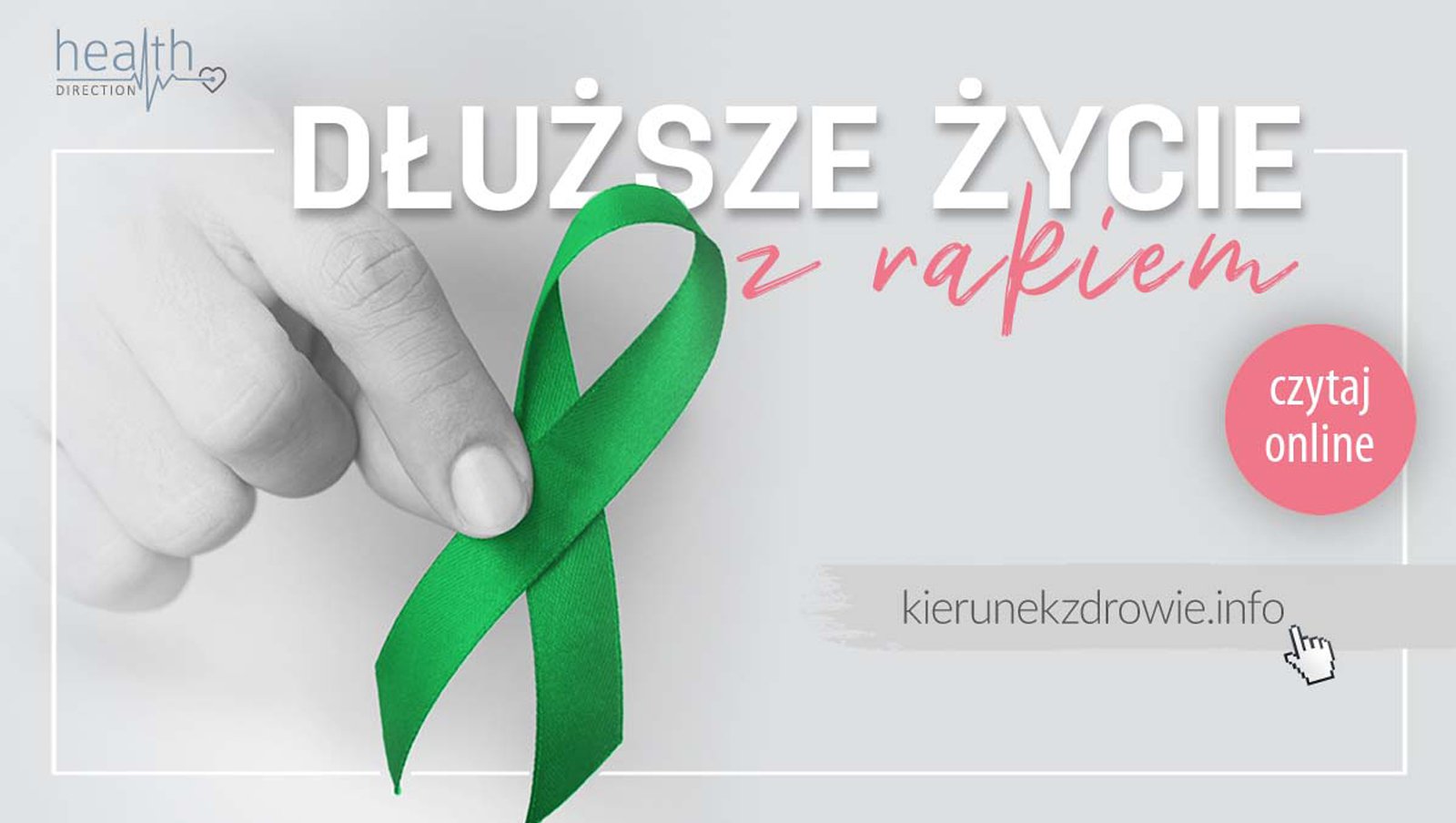 Dłuższe życie z rakiem - kampania edukacyjna