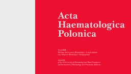 Duży awans Acta Haematologica Polonica w punktacji czasopism naukowych Ministerstwa Nauki i Szkolnictwa Wyższego