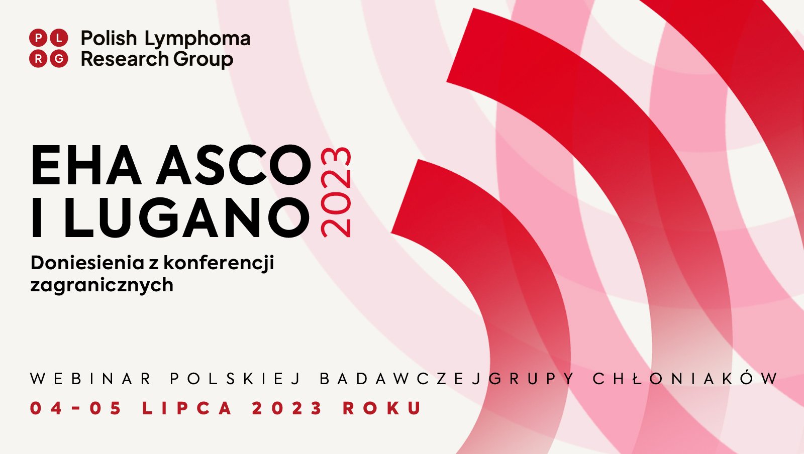JUŻ JUTRO: Webinar EHA ASCO LUGANO 2023: Doniesienia z konferencji zagranicznych