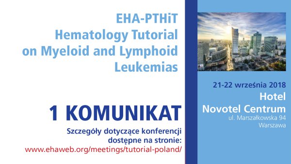 EHA-PTHiT Hematology Tutorial on Myeloid and Lymphoid Leukemias