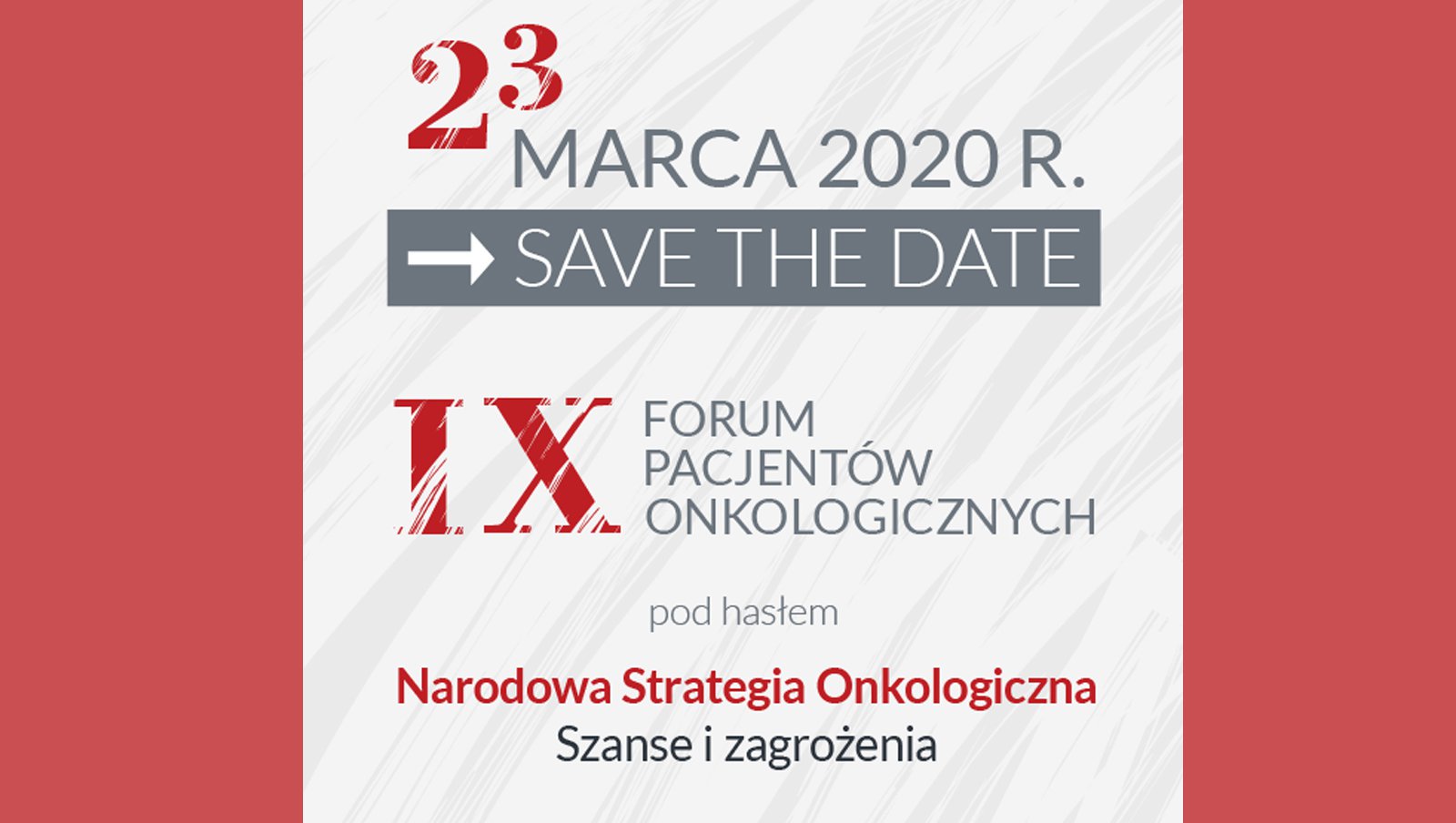 IX Forum Pacjentów Onkologicznych | Narodowa Strategia Onkologiczna – Szanse i zagrożenia