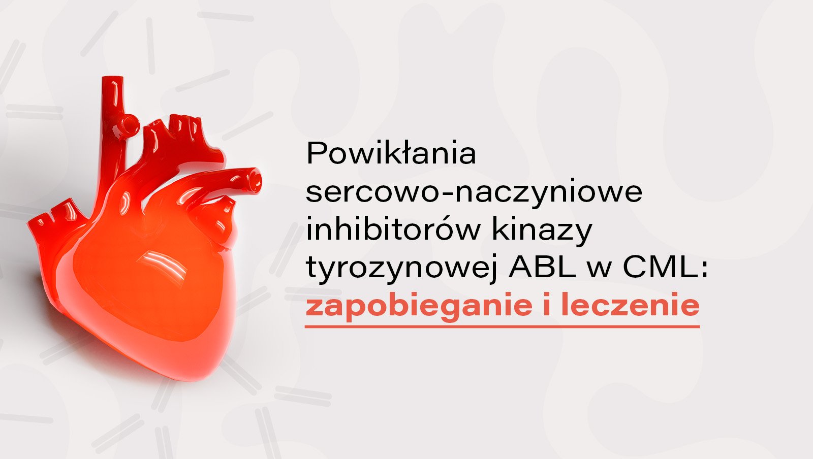 Powikłania sercowo-naczyniowe inhibitorów kinazy tyrozynowej ABL w CML: zapobieganie...