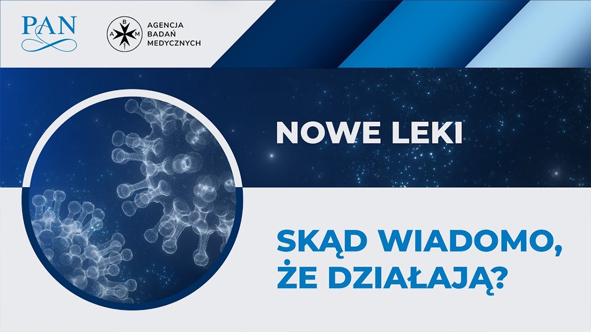Nowe leki. Skąd wiadomo, że działają?