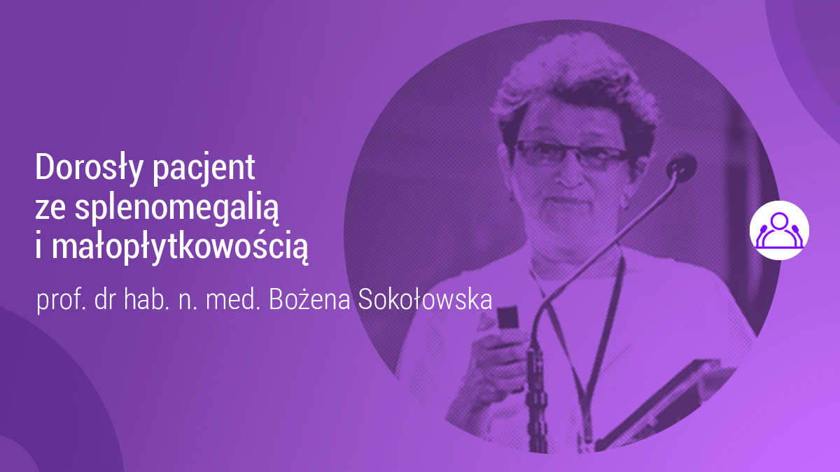 Dorosły pacjent ze splenomegalią i małopłytkowością