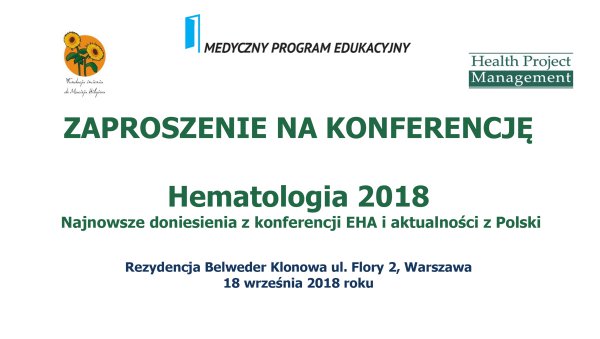 Hematologia 2018 - Najnowsze doniesienia z konferencji EHA i aktualności z Polski...