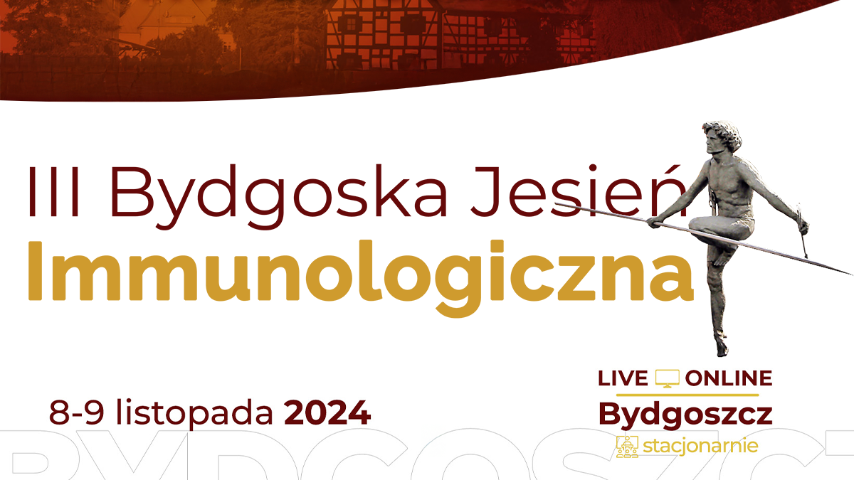 III Bydgoska Jesień Immunologiczna | Zaproszenie