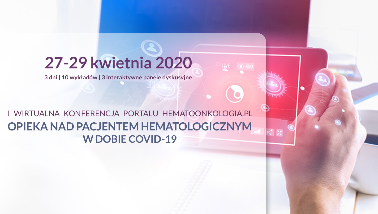 Opieka nad pacjentem hematologicznym w dobie COVID-19 | I Wirtualna Konferencja portalu hematoonkologia.pl