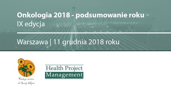 IX edycja konferencji Onkologia 2018