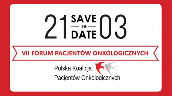 Kompleksowa opieka onkologiczna VII Forum Pacjentów Onkologicznych