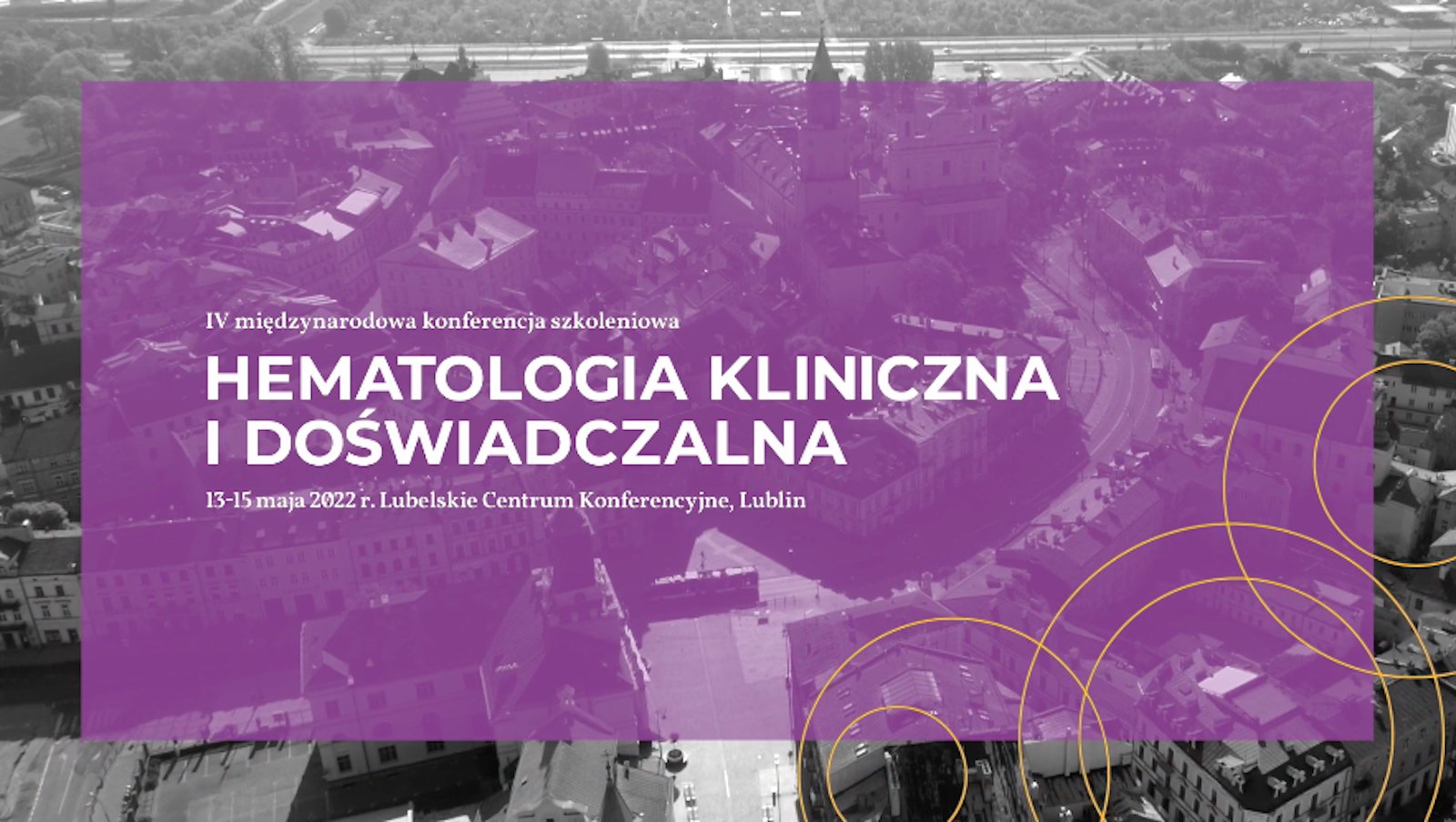 Zapraszamy do bezpłatnego udziału w IV Międzynarodowej Konferencji „Hematologia Kliniczna i Doświadczalna"