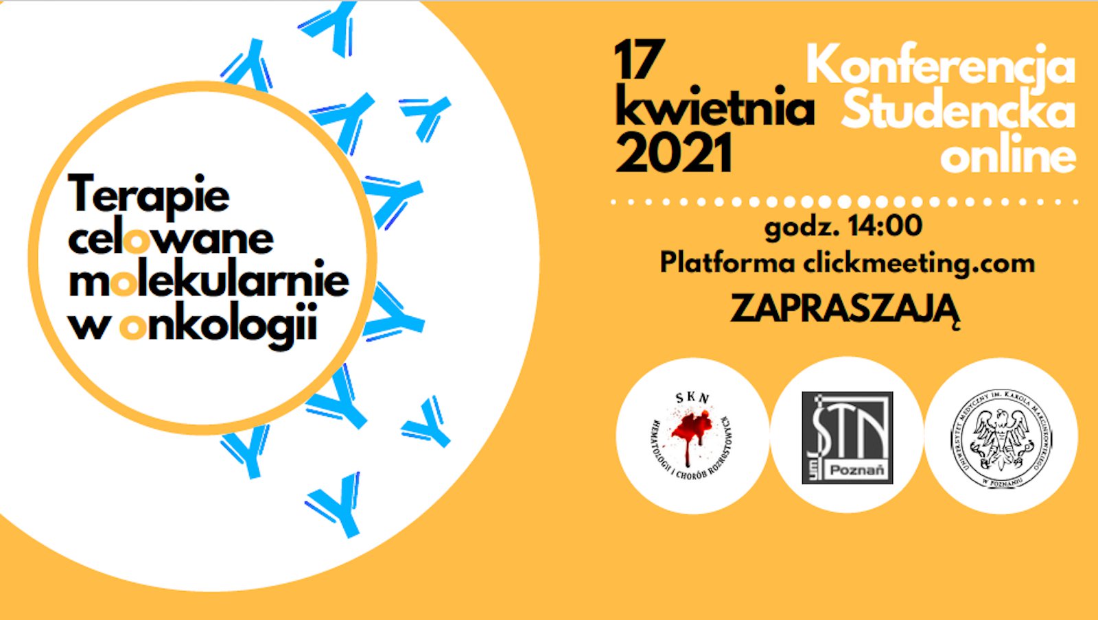 Studencka Konferencja Naukowa „Terapie Celowane Molekularnie w Onkologii"