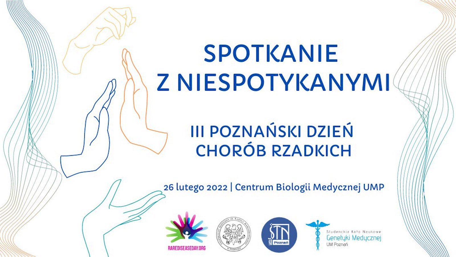 Spotkanie z niespotykanymi – III poznański dzień chorób rzadkich | 26 lutego 2022 r. o 9:00