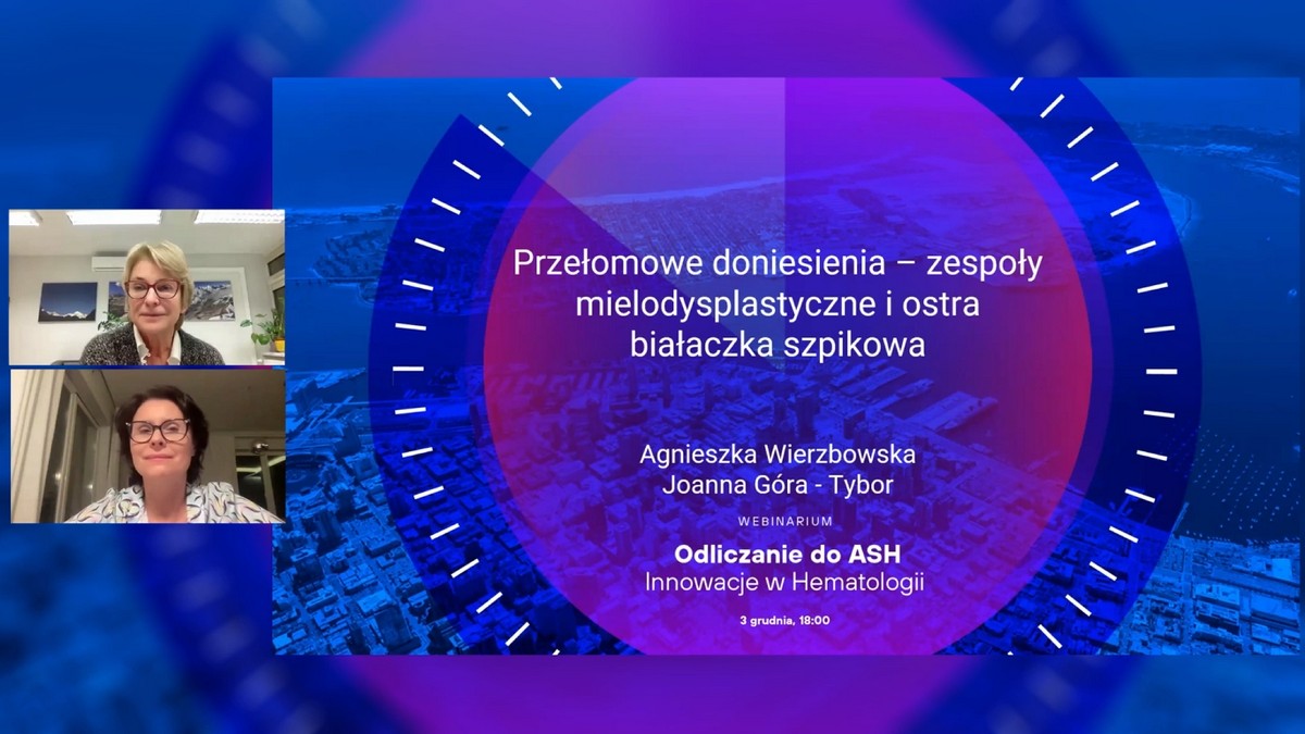 Odliczanie do ASH: Zespoły mielodysplastyczne i ostra białaczka szpikowa | Przewlekła...