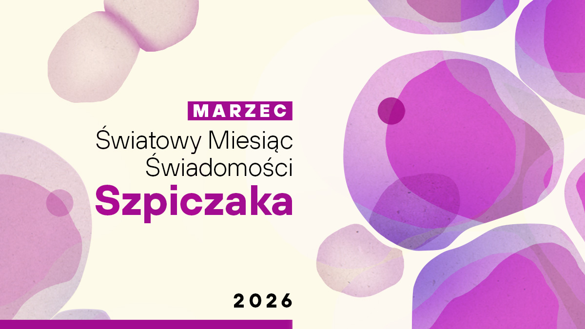 Życie ze szpiczakiem plazmocytowym – dieta, ruch, infekcje i codzienne wyzwania