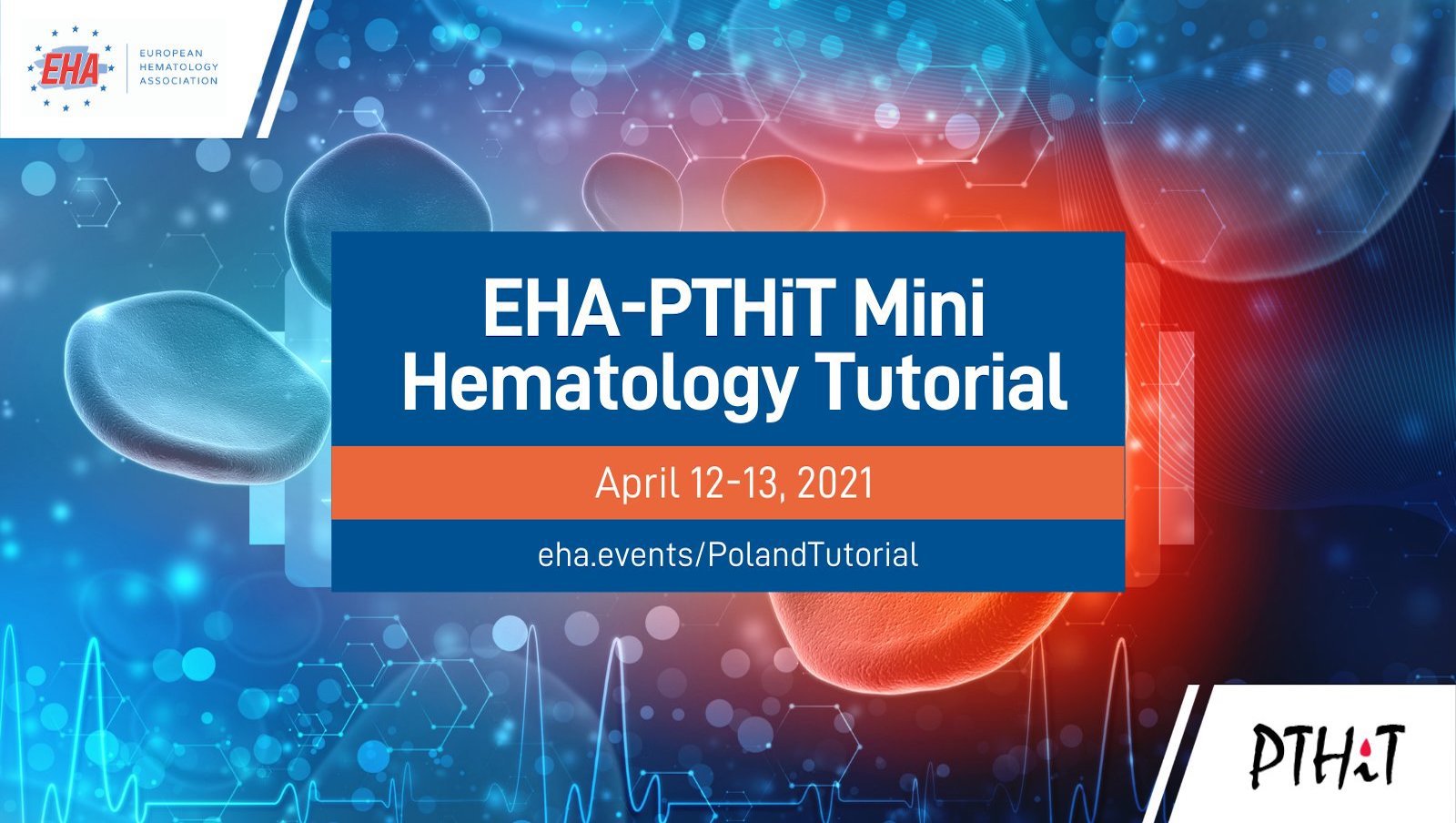 EHA-PTHiT Hematology Mini Tutorial | Spotkanie online