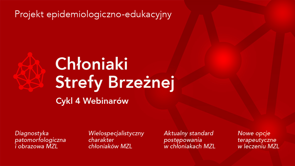 Chłoniaki Strefy Brzeżnej | Cykl webinarów