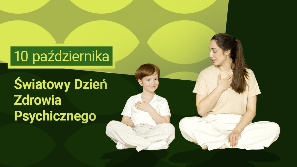 10 października - Światowy Dzień Zdrowia Psychicznego