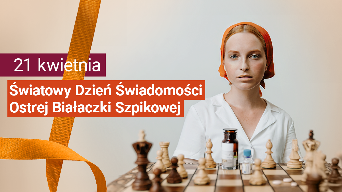 21 kwietnia - Światowy Dzień Świadomości Ostrej Białaczki Szpikowej