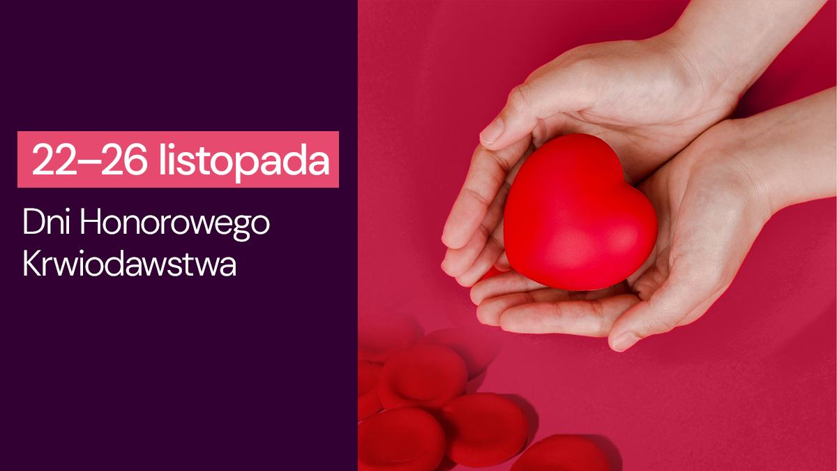 Daj coś z siebie! Niezwykła wartość krwiodawstwa