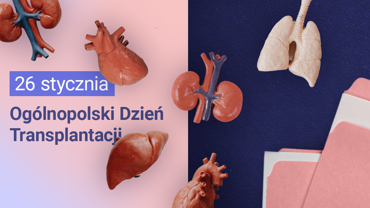 26 stycznia - Ogólnopolski Dzień Transplantacji