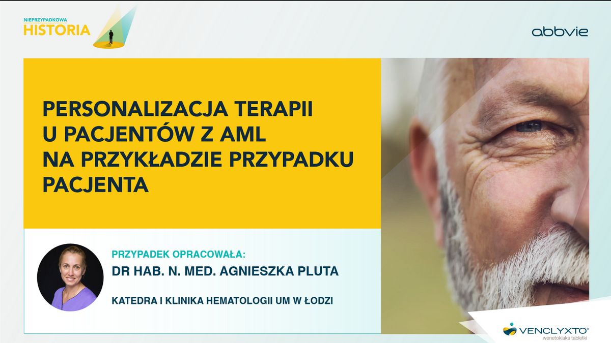 Nieprzypadkowe historie: Personalizacja terapii u pacjentów z AML na przykładzie...