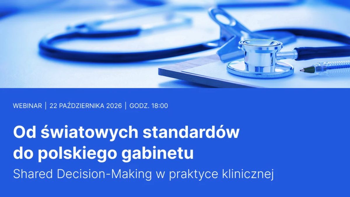 Shared Decision-Making – dlaczego perspektywa pacjenta ma znaczenie w wyborze terapii?