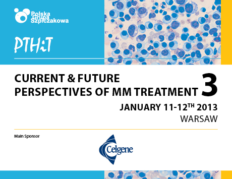 Current&Future Perspectives of MM Treatment, 11-12 stycznia 2013, Warszawa