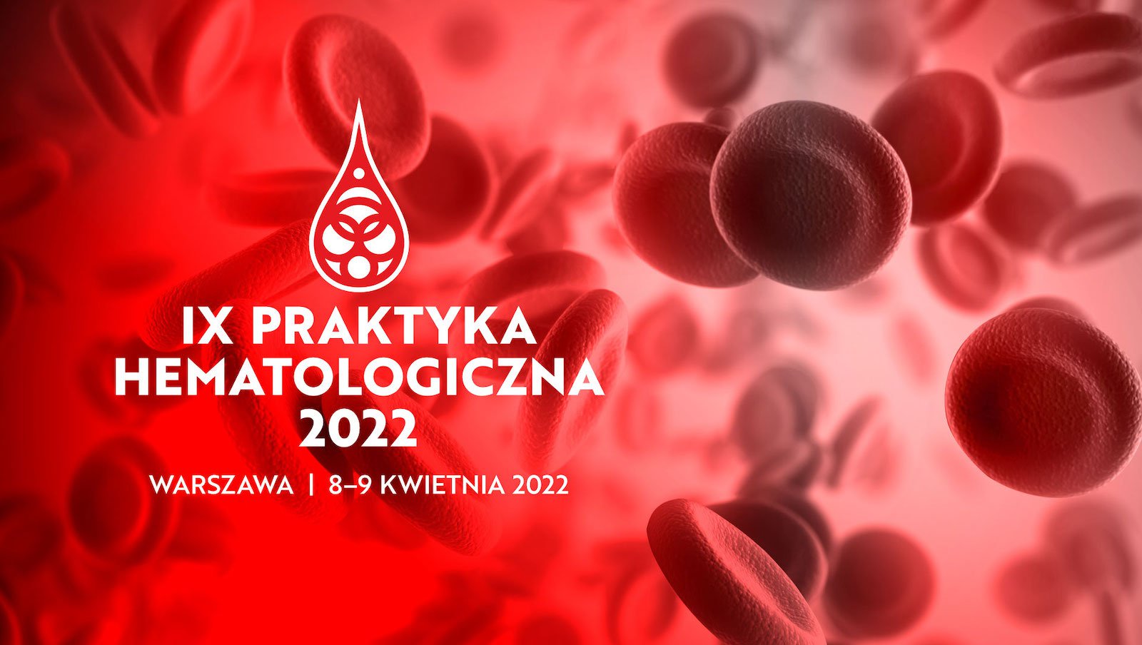 Najważniejsze nowości i standardy postępowania w dziedzinie hematologii – IX Praktyka Hematologiczna 2022