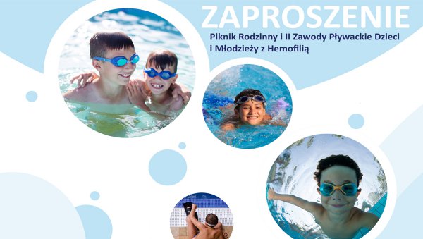 Piknik i II Zawody Pływackie Dzieci i Młodzieży z Hemofilią - 13 Kwietnia 2019