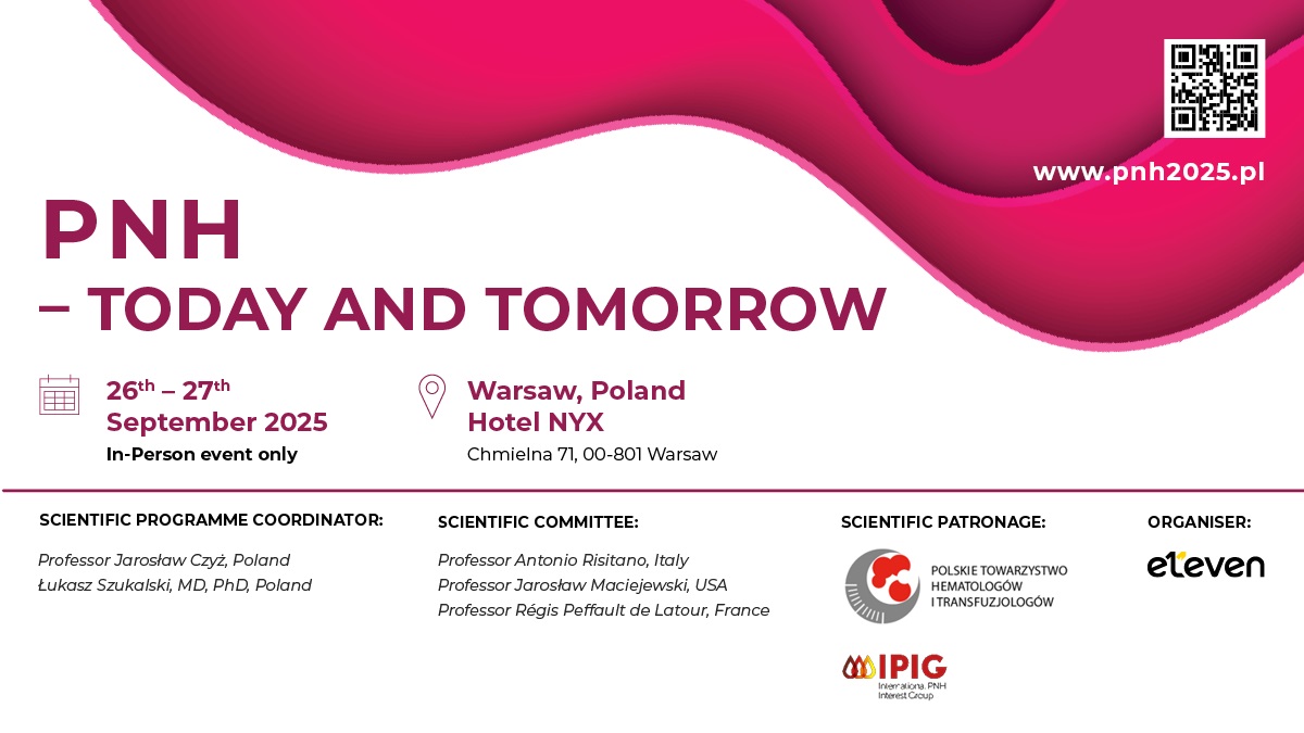 Wyzwania i możliwości, które zmienią przyszłość | Konferencja „PNH – Today and Tomorrow”