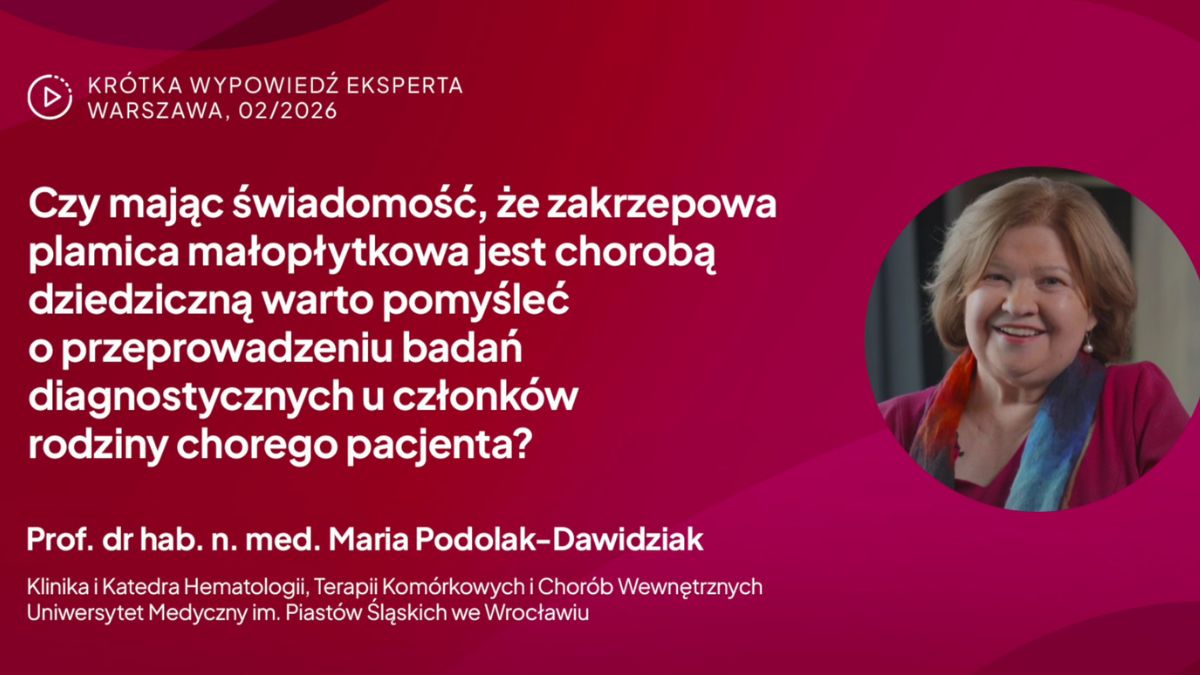 Rodzinne badania w kierunku niedoboru ADAMTS13 – dlaczego wczesza diagnostyka może uratować życie?