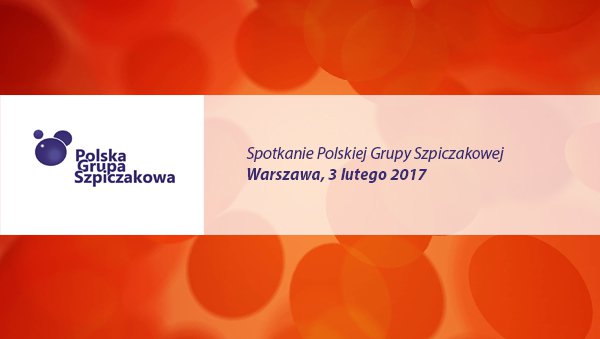 Program spotkania Polskiej Grupy Szpiczakowej I Warszawa, 03.02.2017